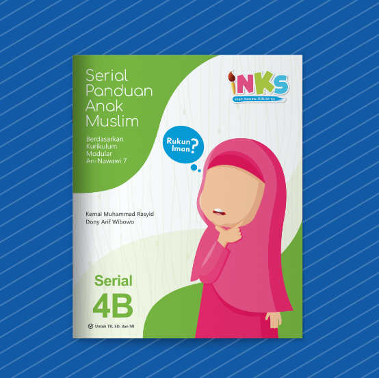 Serial Panduan Anak Muslim – 4B